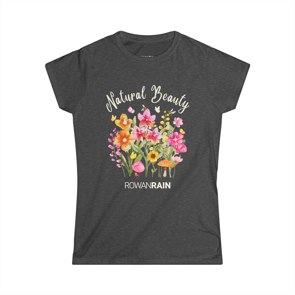 Natural Beauty Quote With Pink and Orange Flowers Women's Softstyle Tee