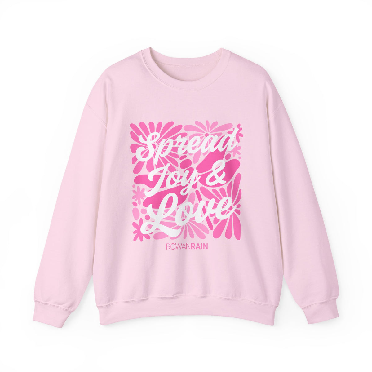 Pink Spread Joy and Love with Dragonfly and Flowers Sweatshirt