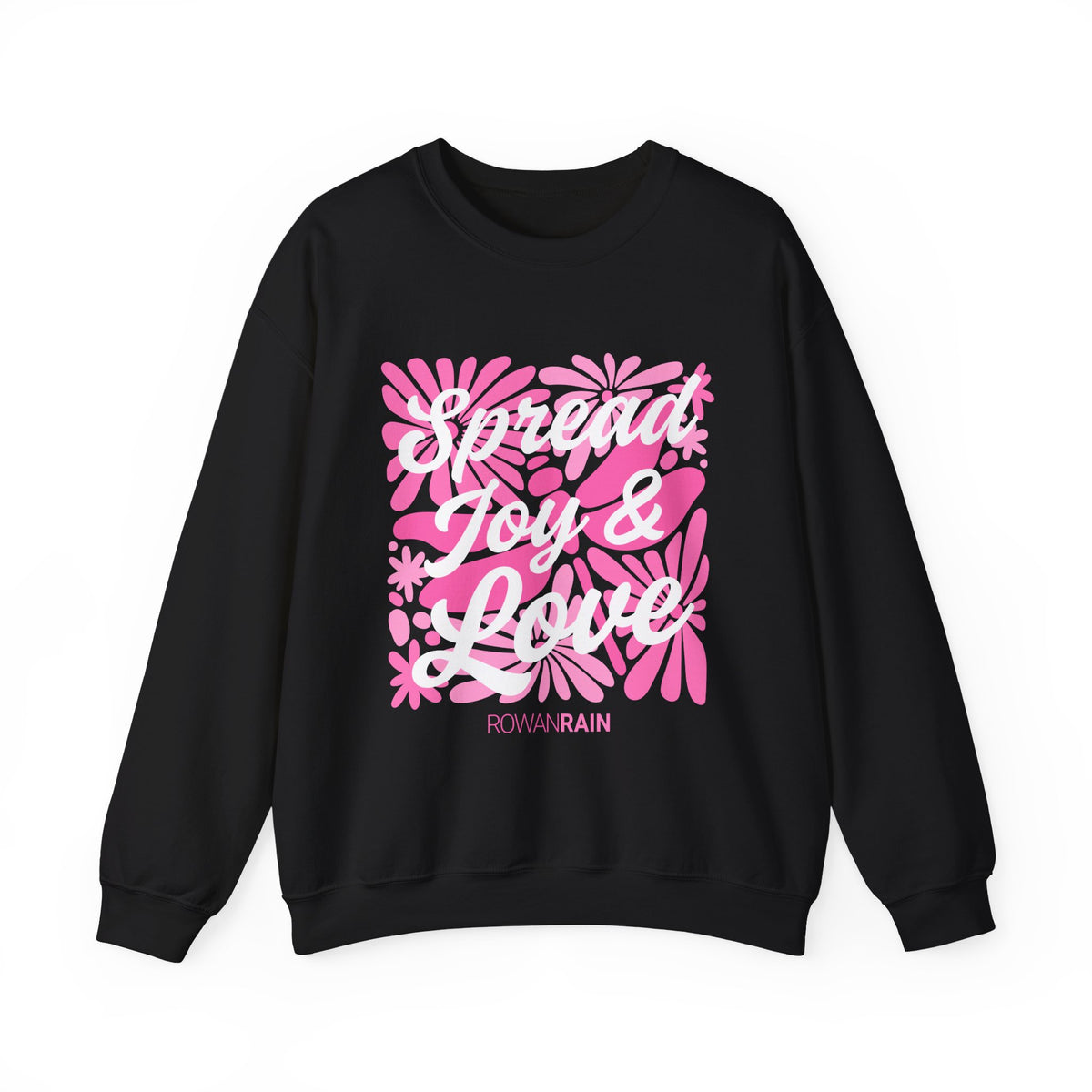 Pink Spread Joy and Love with Dragonfly and Flowers Sweatshirt